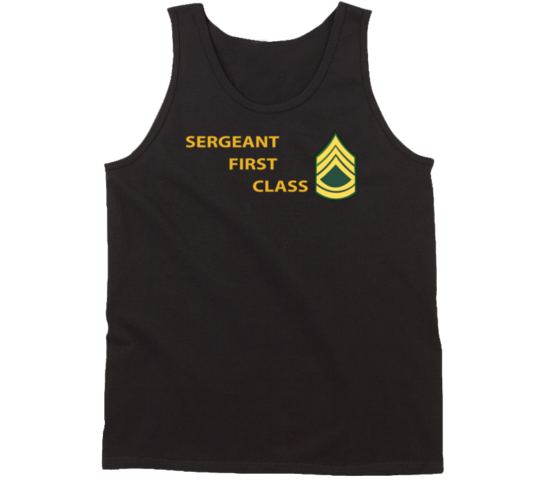 Army - Sergeant First Class W Lateral Txt Tanktop