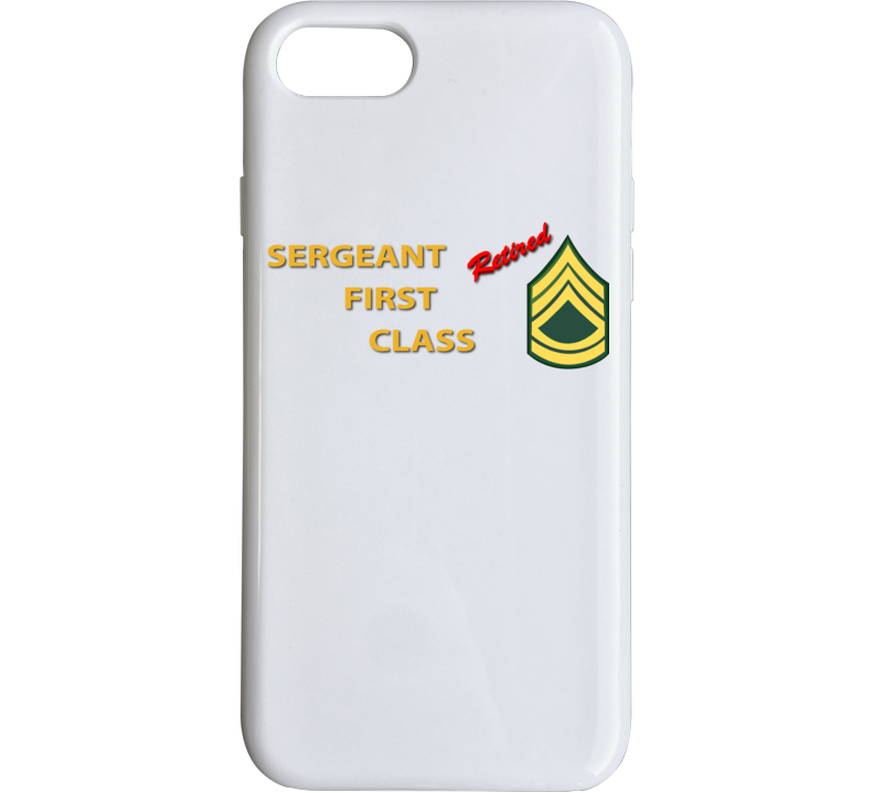 Army - Sergeant First Class - Retired Italic Phone Case