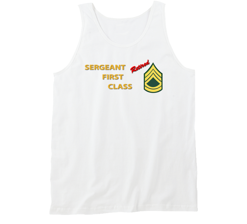 Army - Sergeant First Class - Retired Italic Tanktop