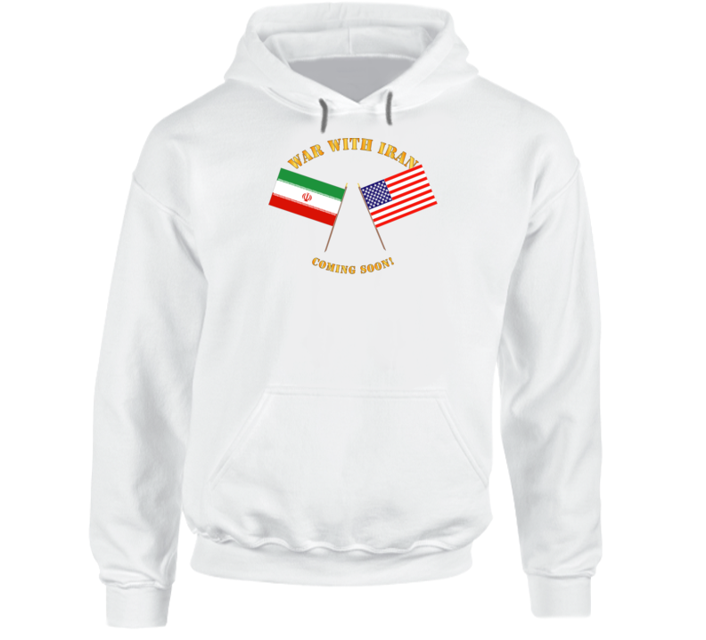 Govt - War with Iran - Coming Soon Hoodie