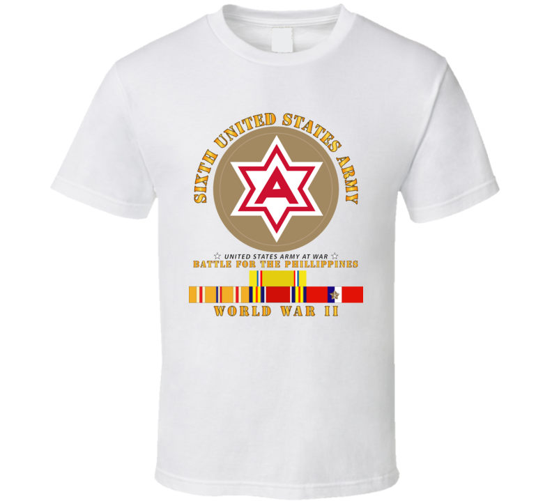 Army - 6th United States Army - Battle Of Phil - Type - 1 - Wwii W Pac Svc T Shirt