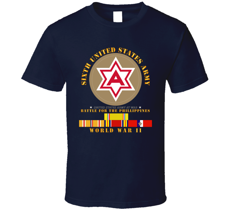 Army - 6th United States Army - Battle Of Phil - Type - 1 - Wwii W Pac Svc T Shirt