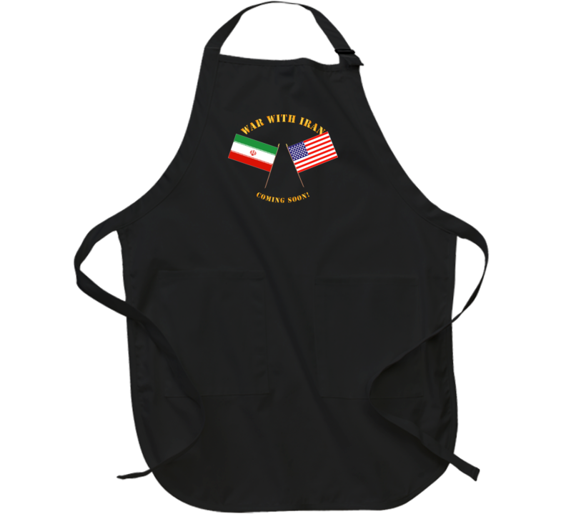 Govt - War with Iran - Coming Soon Apron