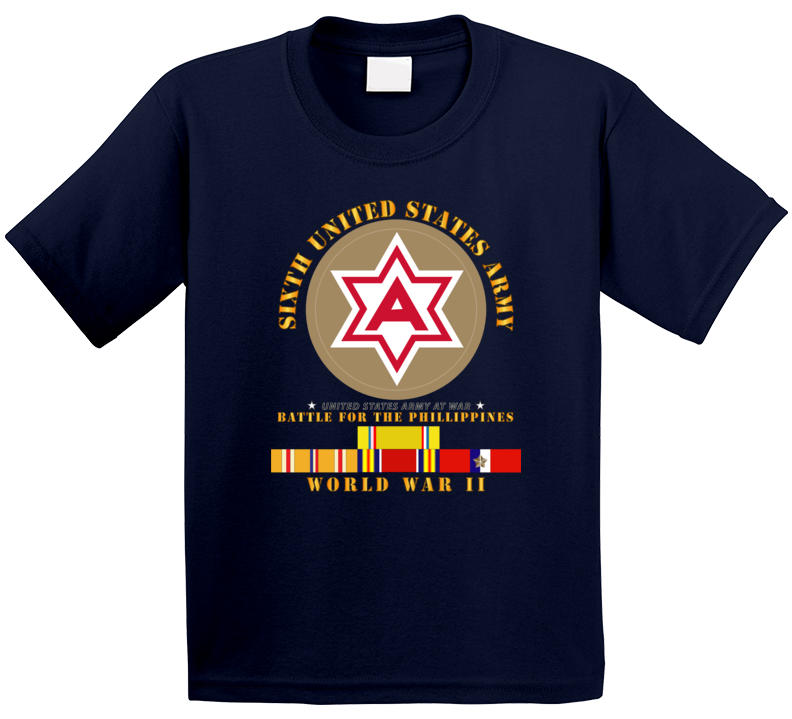 Army - 6th United States Army - Battle Of Phil - Type - 1 - Wwii W Pac Svc T Shirt