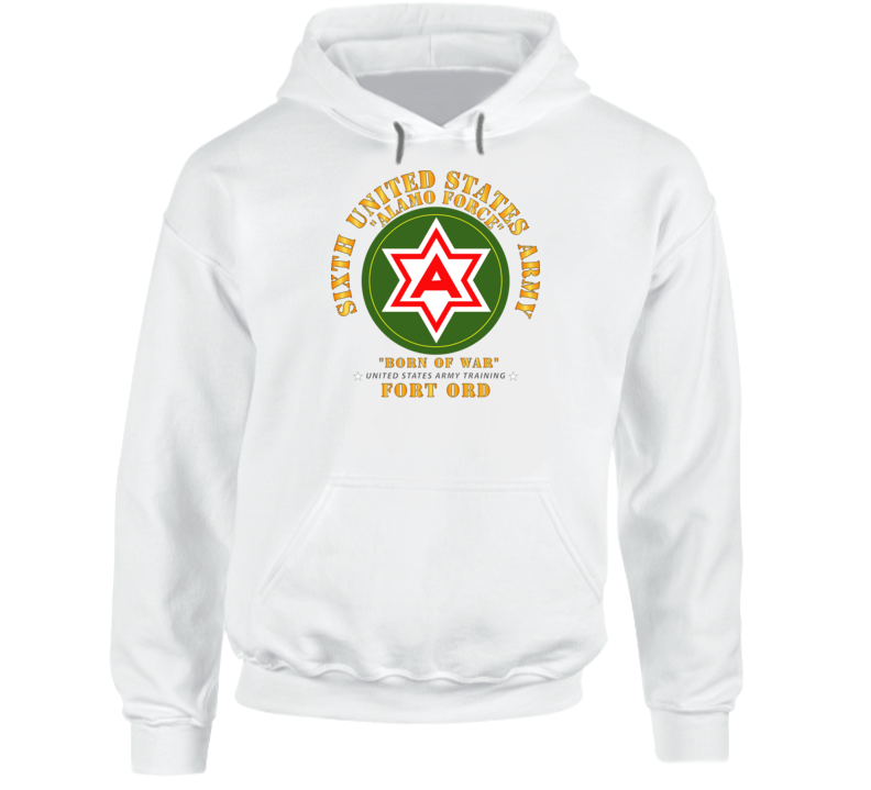 Army - 6th United States Army - Fort Ord Hoodie