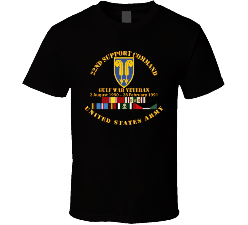 Army - Gulf War Vet w  22nd Support Command - Cir w SVC T Shirt