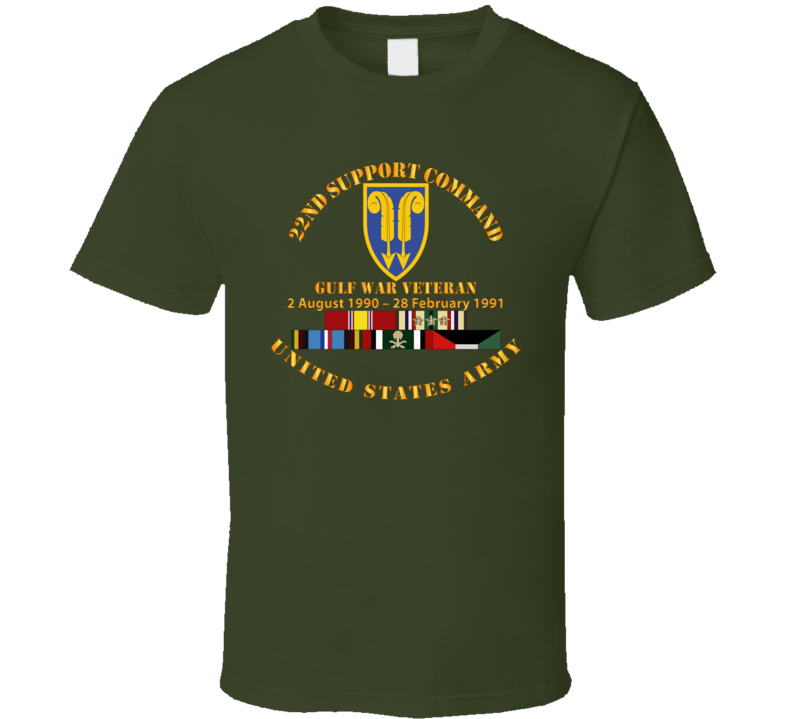 Army - Gulf War Vet w  22nd Support Command - Cir w SVC T Shirt