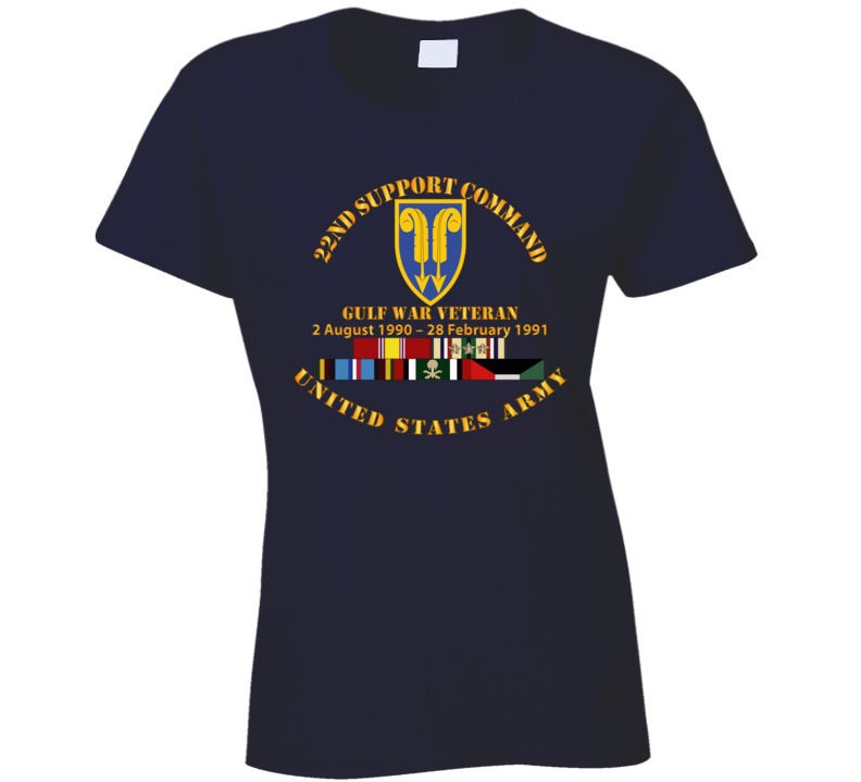 Army - Gulf War Vet w  22nd Support Command - Cir w SVC T Shirt