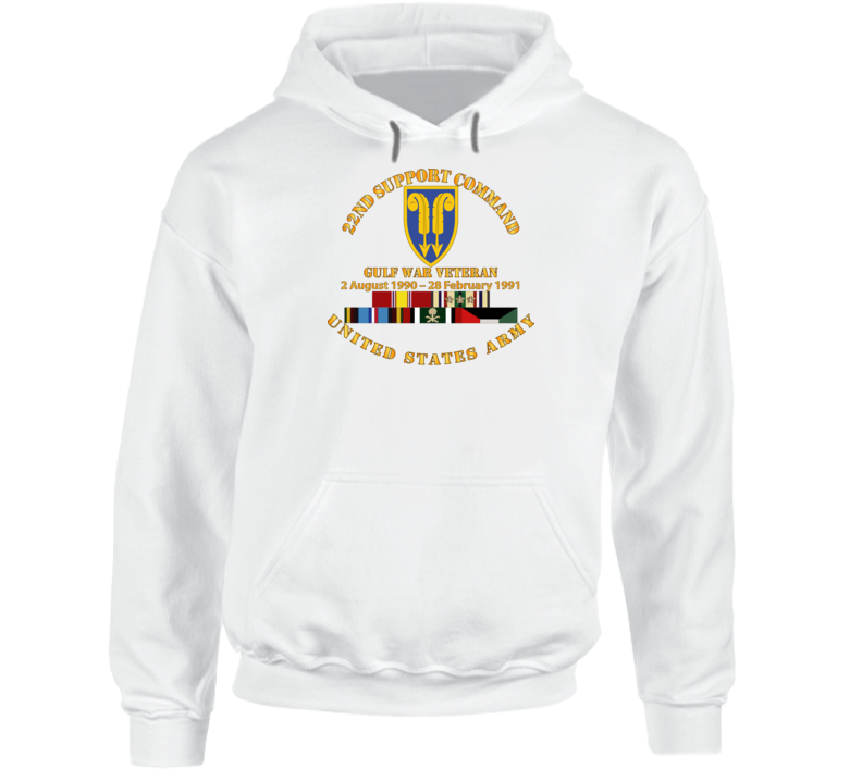 Army - Gulf War Vet w  22nd Support Command - Cir w SVC Hoodie