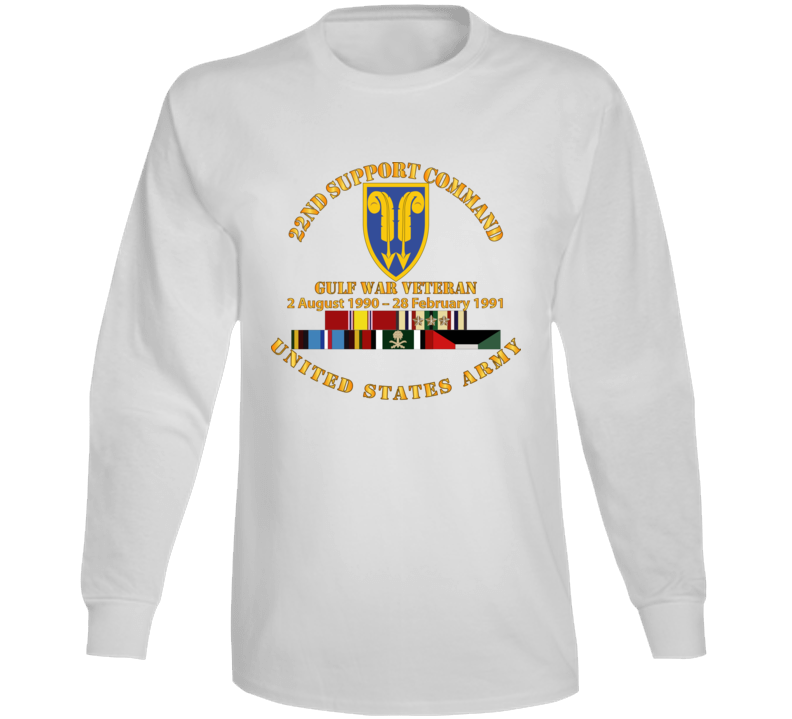 Army - Gulf War Vet w  22nd Support Command - Cir w SVC Long Sleeve