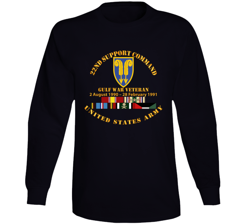Army - Gulf War Vet w  22nd Support Command - Cir w SVC Long Sleeve