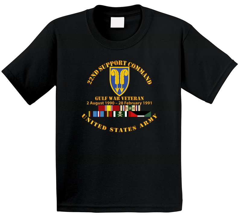 Army - Gulf War Vet w  22nd Support Command - Cir w SVC T Shirt