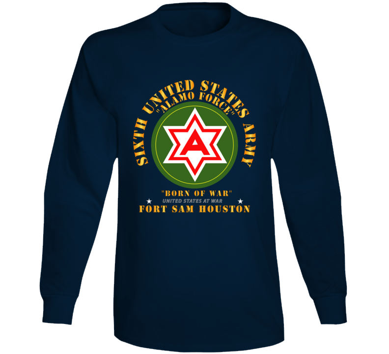 Army - 6th Us Army - Fort Sam Houston Long Sleeve