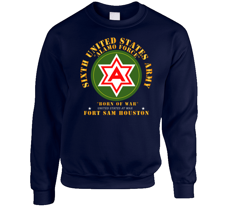 Army - 6th Us Army - Fort Sam Houston Crewneck Sweatshirt