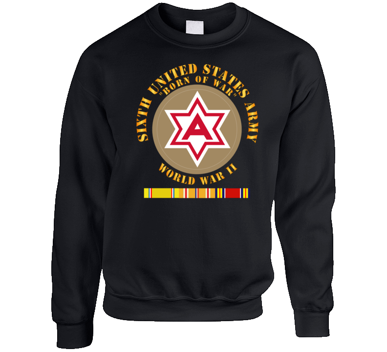 Army - 6th United States Army - Type 1 - WWII w PAC SVC Crewneck Sweatshirt