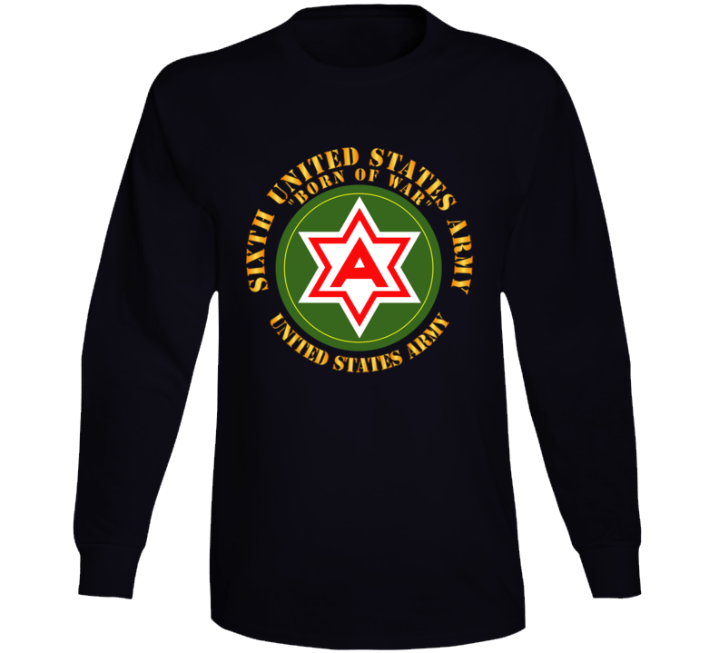 Army - 6th United States Army - US Amry Long Sleeve