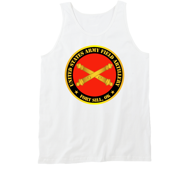 Army - US Army Field Artillery Ft SIll Ok w Branch Tanktop