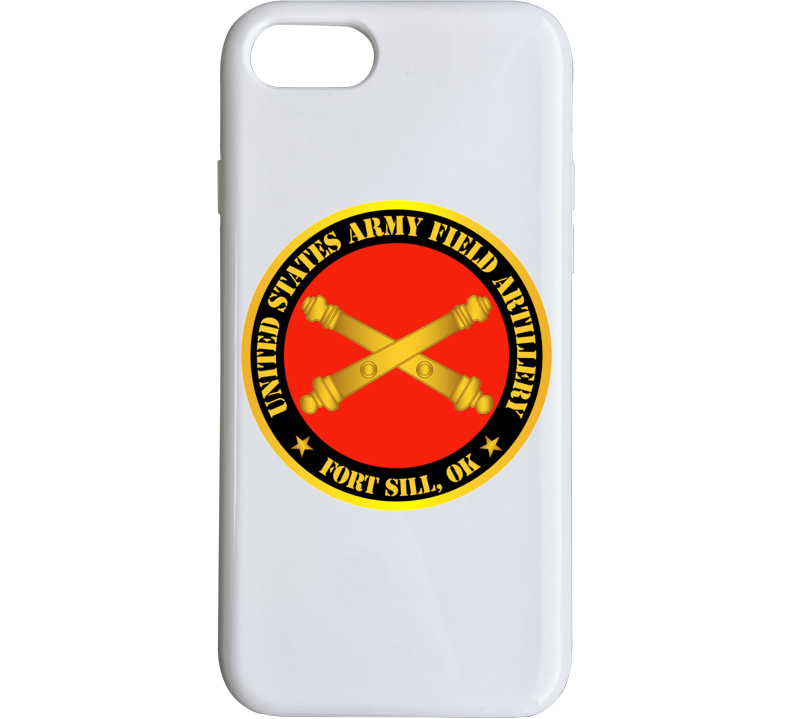 Army - US Army Field Artillery Ft SIll Ok w Branch Phone Case