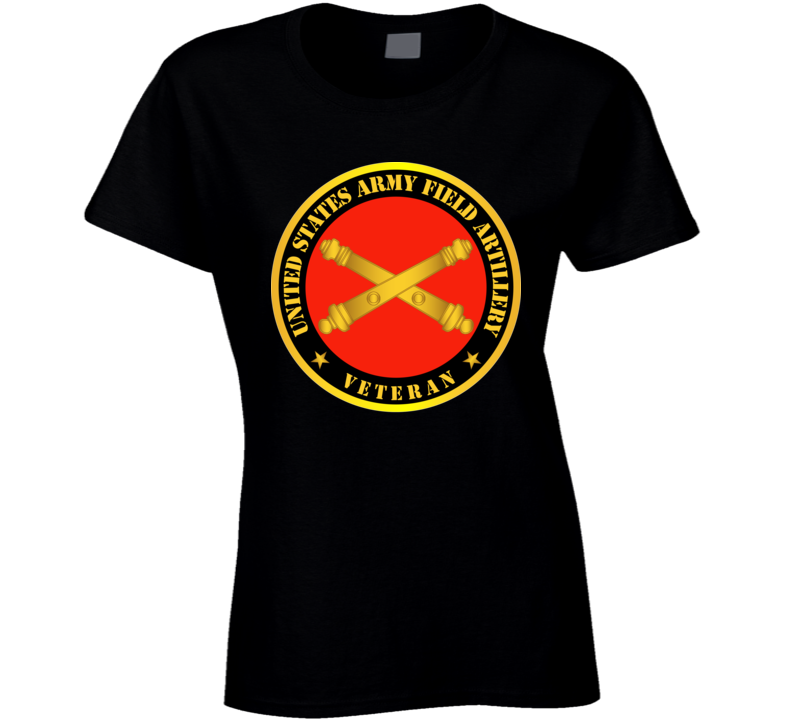 Army - US Army Field Artillery Veteran w Branch T Shirt