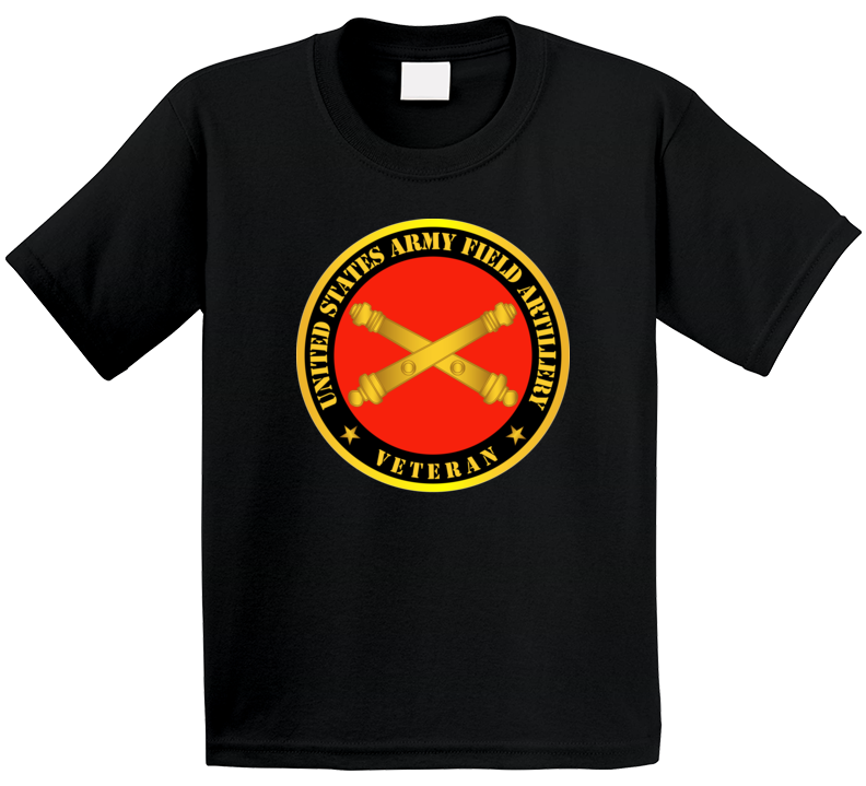 Army - US Army Field Artillery Veteran w Branch T Shirt