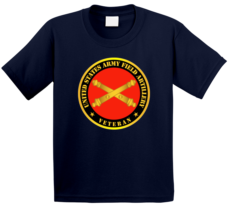 Army - US Army Field Artillery Veteran w Branch T Shirt