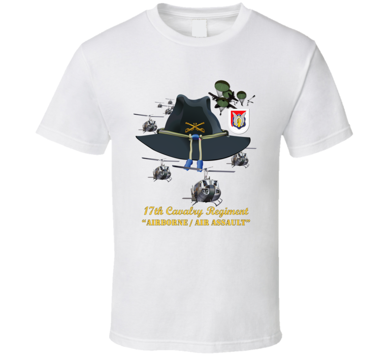 Army - 17th Cavalry Hat - Abn - Air Assault  w Br w Flash  w Slicks T Shirt