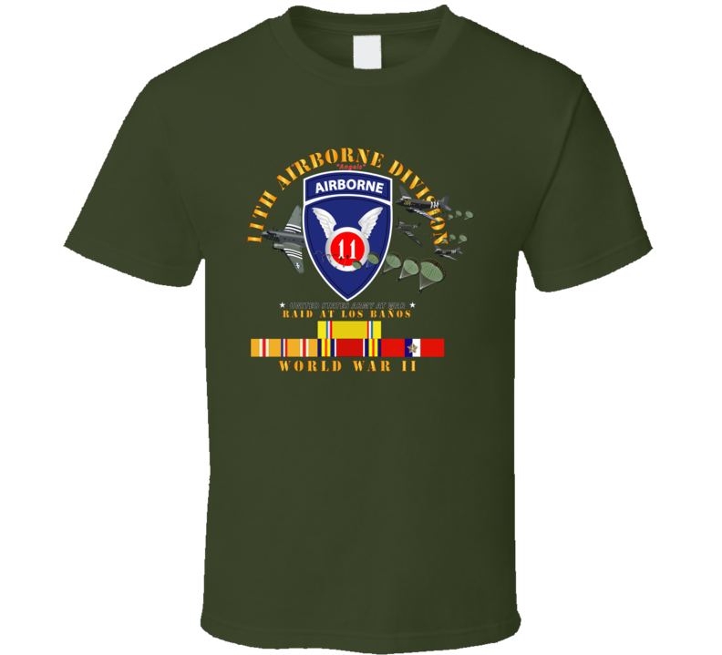 Army - 11th Airborne Division - Raid At Los BaÃ±os W Jumpers - Wwii W Pac Svc T Shirt