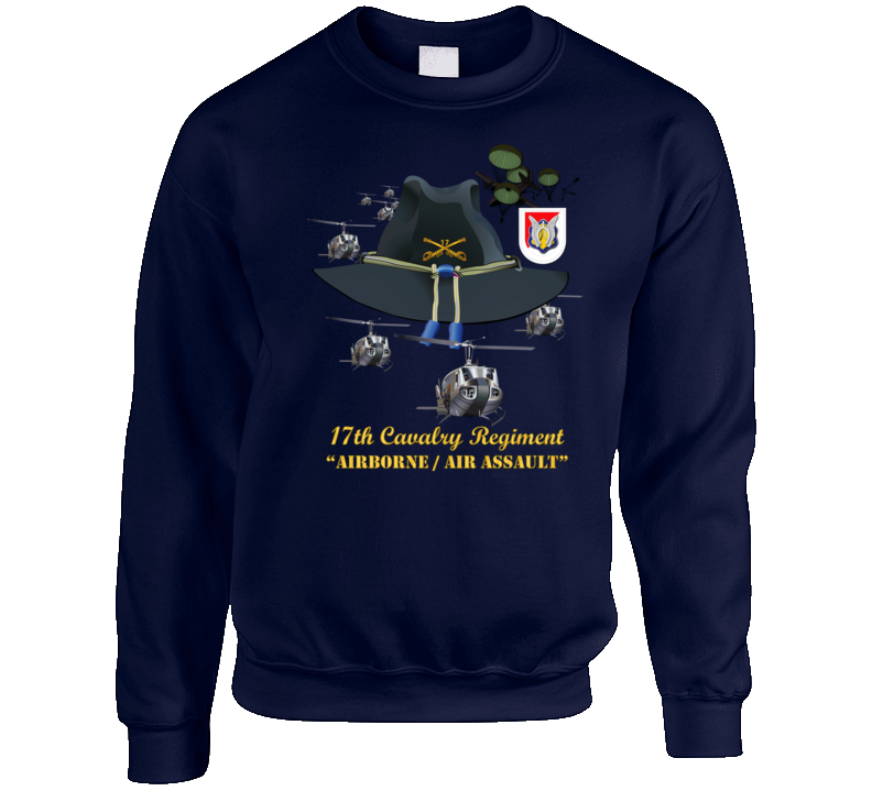 Army - 17th Cavalry Hat - Abn - Air Assault  w Br w Flash  w Slicks Crewneck Sweatshirt
