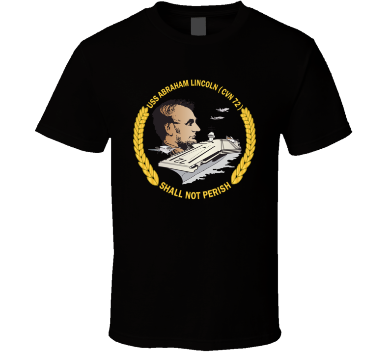 Navy - Uss Abraham Lincoln (cvn-72) Wo Backgrd T Shirt
