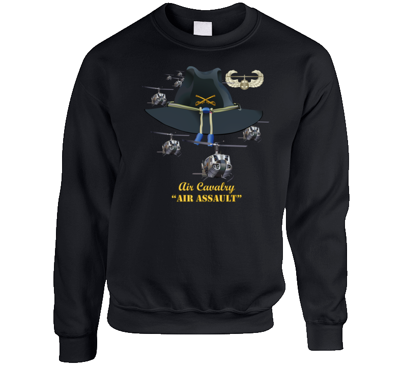 Army - Cavalry Hat - Air Assault  w Br w AA Badge  w Slicks Crewneck Sweatshirt