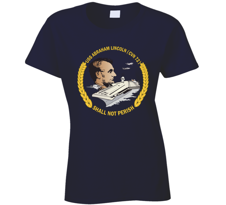 Navy - Uss Abraham Lincoln (cvn-72) Wo Backgrd T Shirt