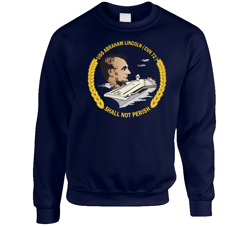Navy - Uss Abraham Lincoln (cvn-72) Wo Backgrd Crewneck Sweatshirt