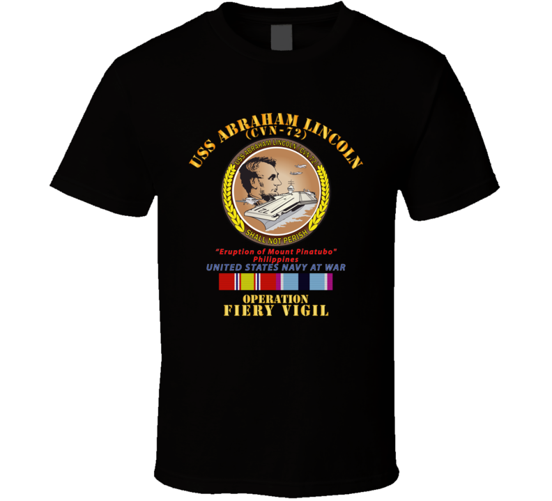 Navy - Uss Abraham Lincoln - Operation Firey Vigil W Svc T Shirt