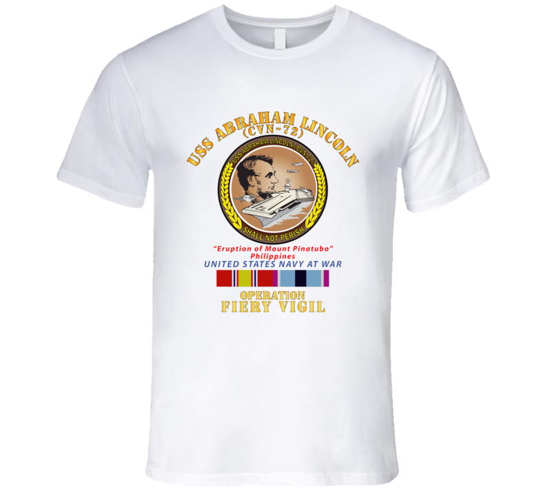 Navy - Uss Abraham Lincoln - Operation Firey Vigil W Svc T Shirt