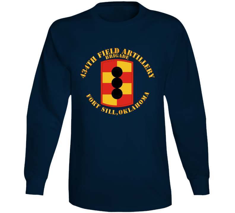 Army - 434th Field Artillery Brigade W Ssi - Fort Kill Ok Long Sleeve