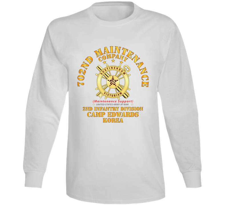 Army - 702nd Maintenance Company   - Camp Edwards -  Korea Long Sleeve