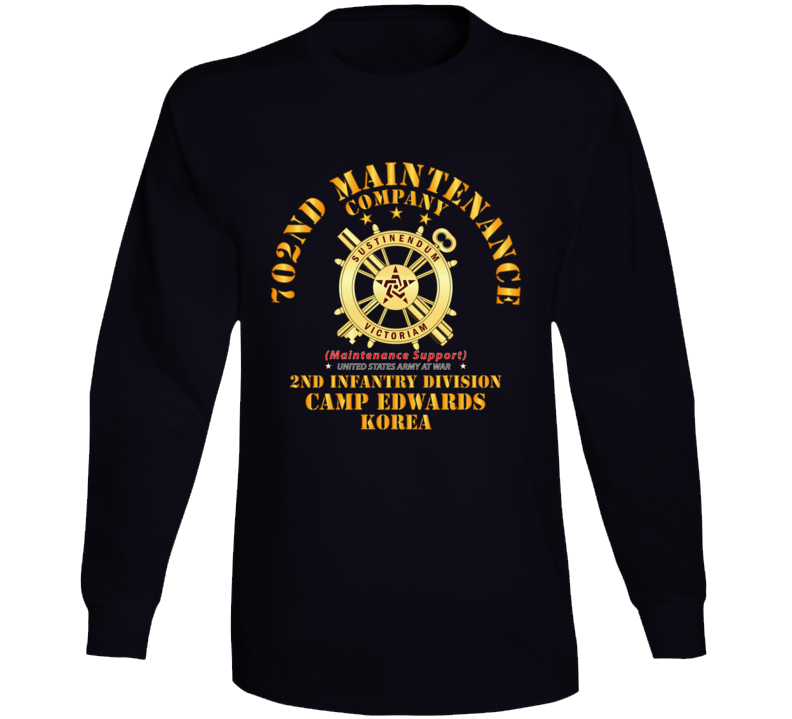 Army - 702nd Maintenance Company   - Camp Edwards -  Korea Long Sleeve