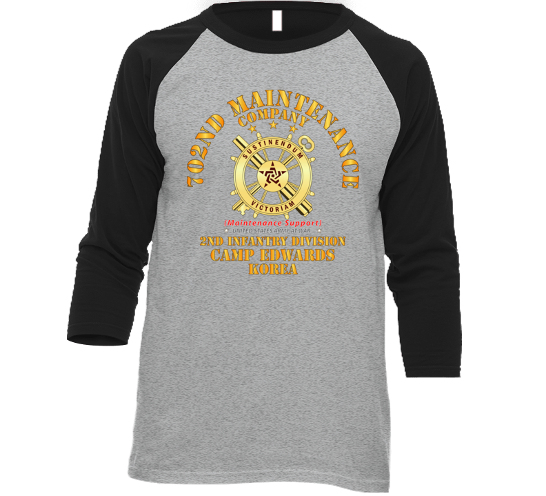 Army - 702nd Maintenance Company   - Camp Edwards -  Korea T Shirt