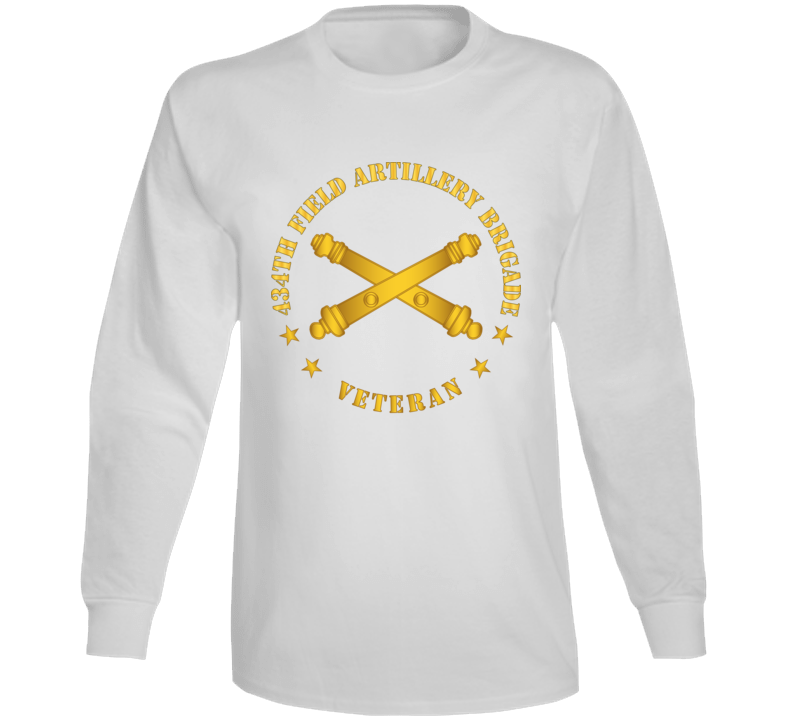 Army - 434th Field Artillery Bde W Branch - Vet Wo Backgrnd Long Sleeve