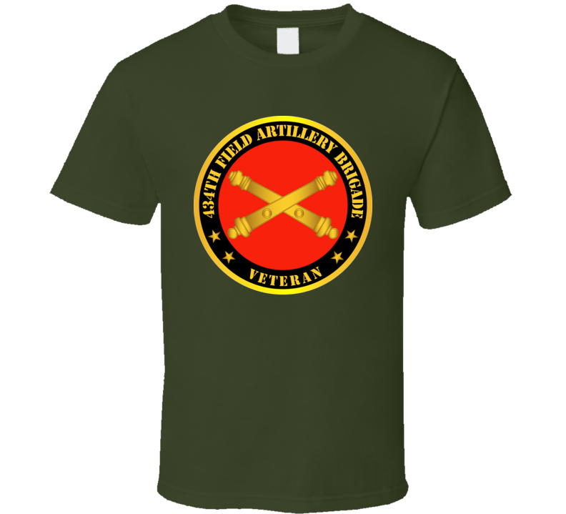 Army - 434th Field Artillery Bde W Branch - Veteran T Shirt