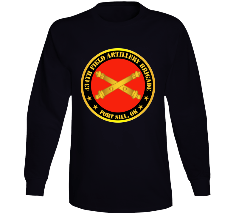 Army - 434th Field Artillery Bde W Branch Ft Sill Ok Long Sleeve