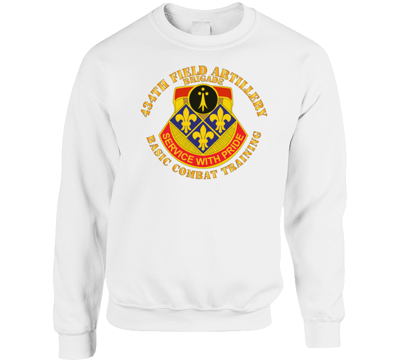 Army - 434th Field Artillery Brigade W Dui - Basic Combat Training Crewneck Sweatshirt