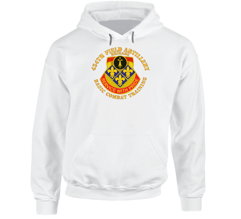 Army - 434th Field Artillery Brigade W Dui - Basic Combat Training Hoodie