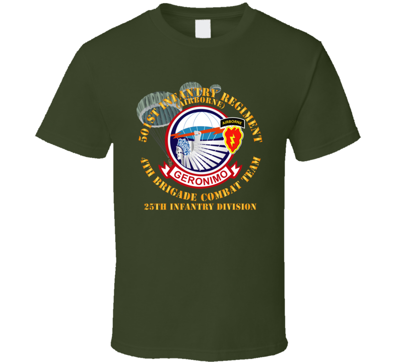 Army - 501st Infantry Regiment - 4th Bde Combat Tm - 25th Id T Shirt