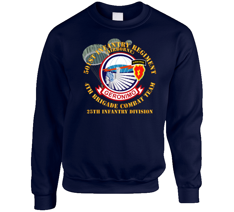 Army - 501st Infantry Regiment - 4th Bde Combat Tm - 25th Id Crewneck Sweatshirt