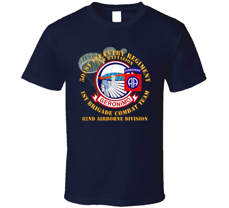 Army - 501st Infantry Regt - 1st Bde Cbt Tm - 82nd Abn Div T Shirt