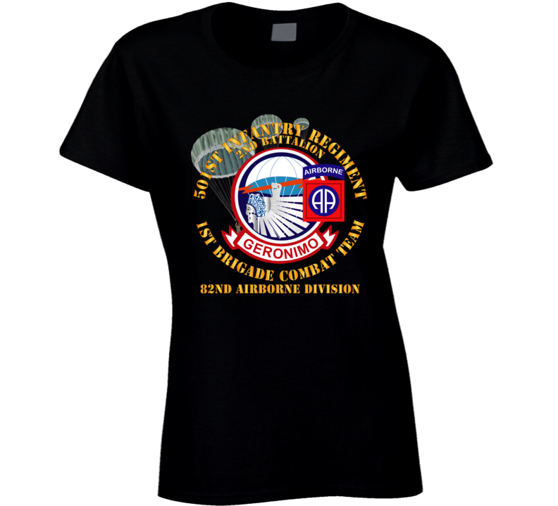 Army - 501st Infantry Regt - 1st Bde Cbt Tm - 82nd Abn Div Ladies T Shirt