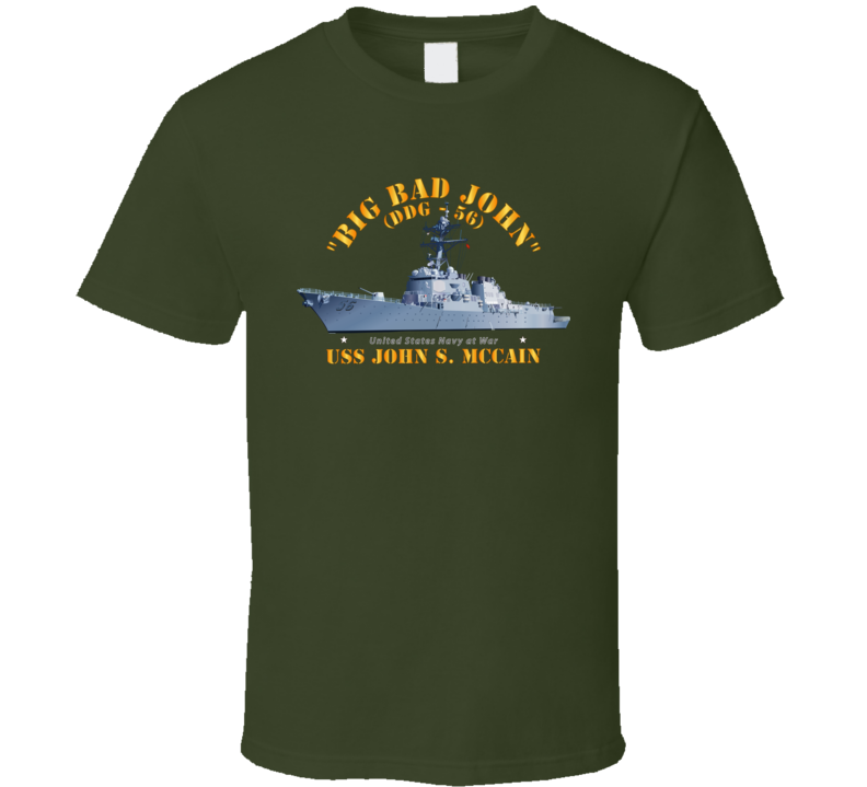 Navy - Destroyer - USS John S McCain - BIG BAD JOHN T Shirt