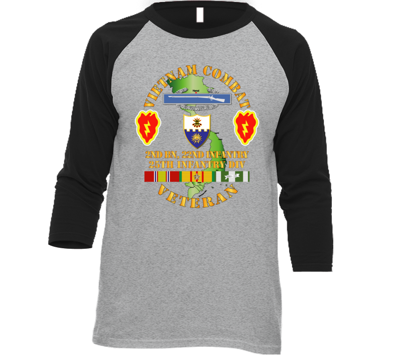 Army - Vietnam Combat Infantry Veteran W 2nd Bn 22nd Inf - 25th Id T Shirt