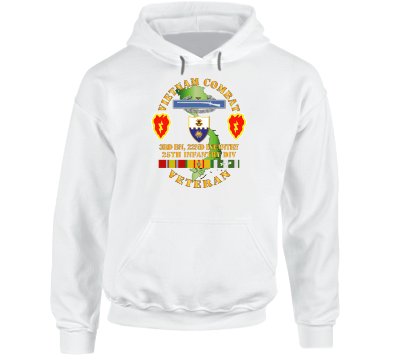 Army - Vietnam Combat Infantry Veteran w 3rd Bn 22nd Inf - 25th ID Hoodie